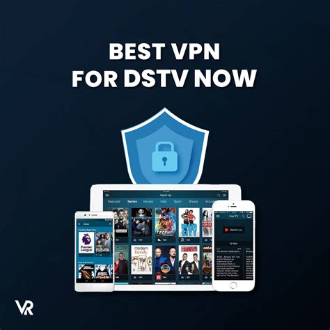 vpn for dstv now.